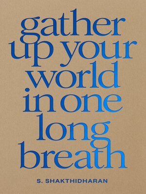 cover image of Gather Up Your World in One Long Breath